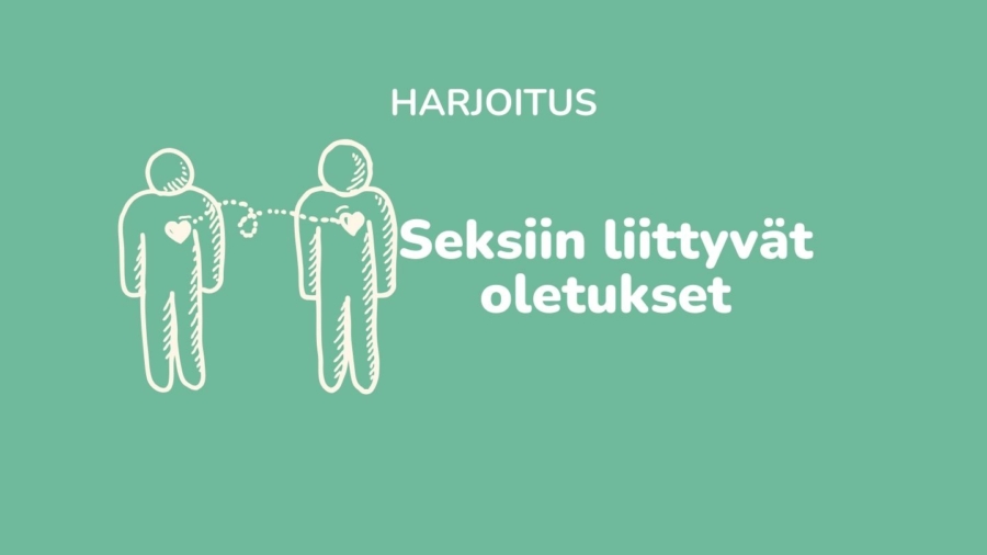 Seksiin liittyvät oletukset harjoitus