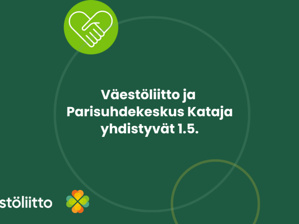 Väestöliitto ja Parisuhdekeskus Kataja yhdistyvät 1.5.